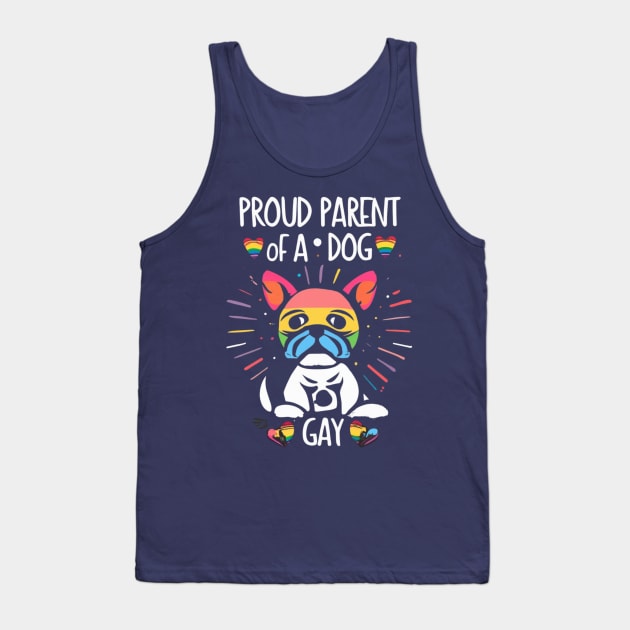 Proud Parent Of A Gay Dog Tank Top by Animals memes